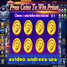 xvideo andresa ura